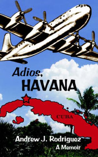 Cover image for Adios, Havana: A Memoir