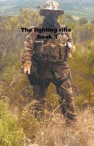 Cover image for The Fighting Rifle book 1