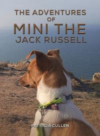 Cover image for The Adventures of Mini the Jack Russell
