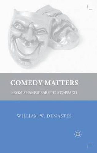 Cover image for Comedy Matters: From Shakespeare to Stoppard