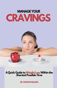 Cover image for Manage Your Cravings