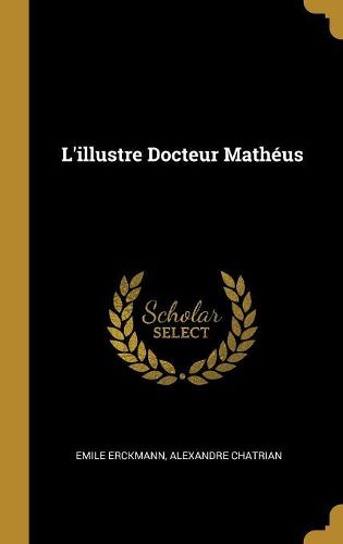 Cover image for L'illustre Docteur Matheus