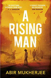 Cover image for A Rising Man: 'An exceptional historical crime novel' C.J. Sansom
