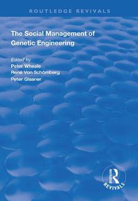 Cover image for The Social Management of Genetic Engineering