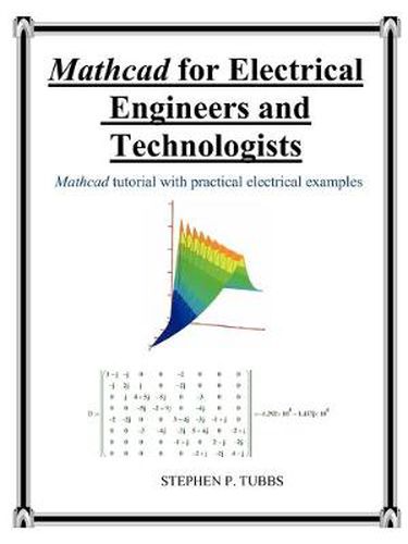 Cover image for MathCAD for Electrical Engineers and Technologists