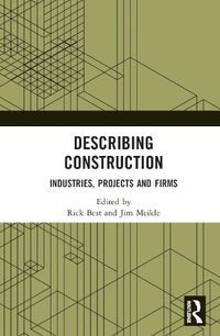 Cover image for Describing Construction: Industries, Projects and Firms