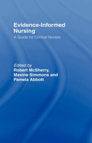 Cover image for Evidence-Informed Nursing: A Guide for Clinical Nurses