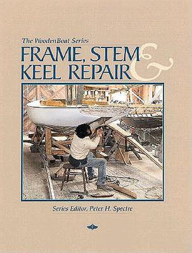 Cover image for Frame, Stem, and Keel Repair