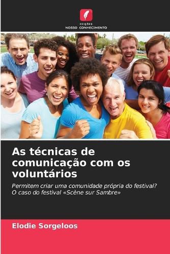 Cover image for As tecnicas de comunicacao com os voluntarios