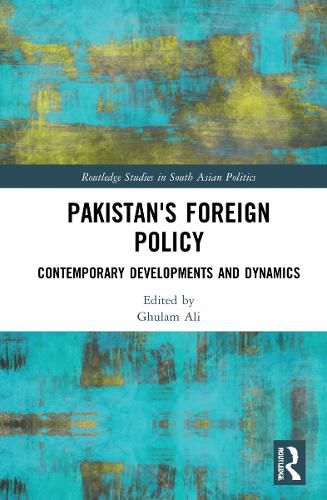 Cover image for Pakistan's Foreign Policy: Contemporary Developments and Dynamics