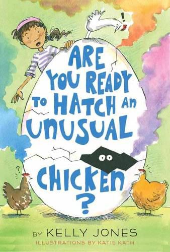 Cover image for Are You Ready to Hatch an Unusual Chicken?