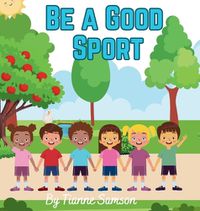 Cover image for Be a Good Sport