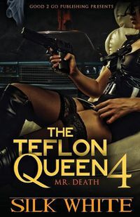 Cover image for The Teflon Queen PT 4