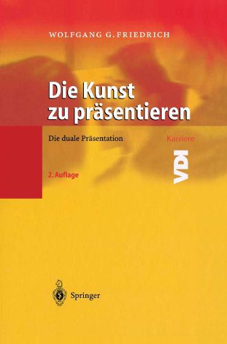Cover image for Die Kunst Zu Prasentieren: Die Duale Prasentation