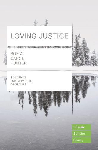 Cover image for Loving Justice (Lifebuilder Study Guides)