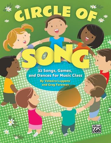 Cover image for Circle of Song: 32 Songs, Games, and Dances for Music Class