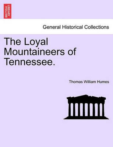 Cover image for The Loyal Mountaineers of Tennessee.