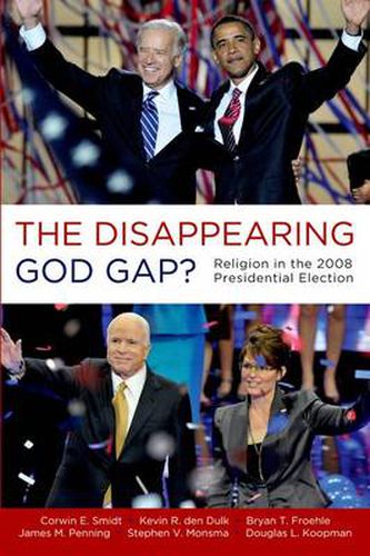 The Disappearing God Gap?: Religion in the 2008 Presidential Election