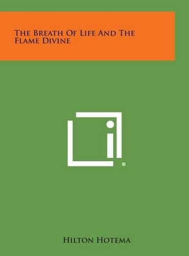 Cover image for The Breath of Life and the Flame Divine