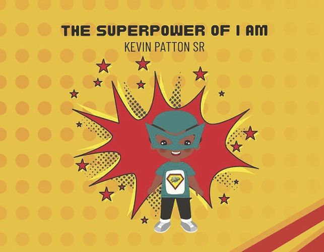 Cover image for The Superpower of I Am