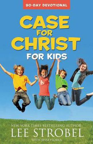 Cover image for Case for Christ for Kids 90-Day Devotional