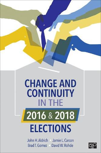 Cover image for Change and Continuity in the 2016 and 2018 Elections