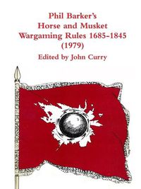 Cover image for Phil Barker's Napoleonic Wargaming Rules 1685-1845 (1979)