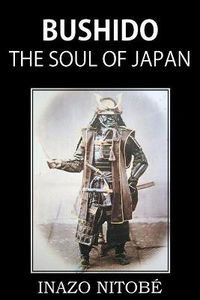 Cover image for Bushido, the Soul of Japan