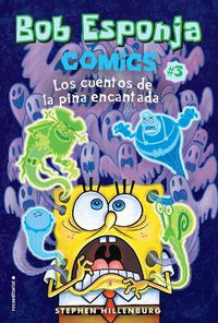 Cover image for Bob Esponja 3 Los cuentos de la pina encantada / SpongeBob 3 Tales from the Haunted Pineapple
