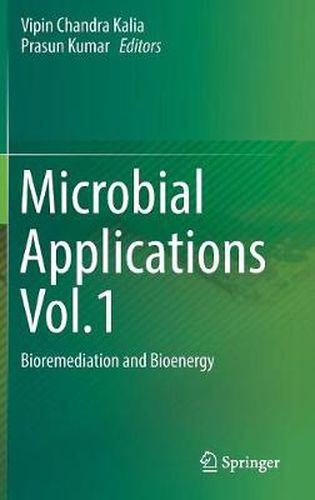 Cover image for Microbial Applications Vol.1: Bioremediation and Bioenergy