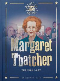 Cover image for Margaret Thatcher: The Iron Lady