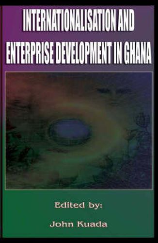 Cover image for Internationalization and Enterprise Development in Ghana