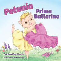 Cover image for Petunia Prima Ballerina