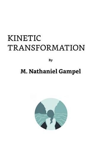 Cover image for Kinetic Transformation