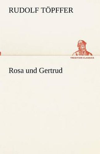 Cover image for Rosa und Gertrud