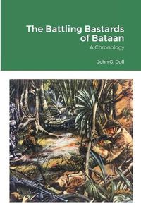 Cover image for The Battling Bastards of Bataan