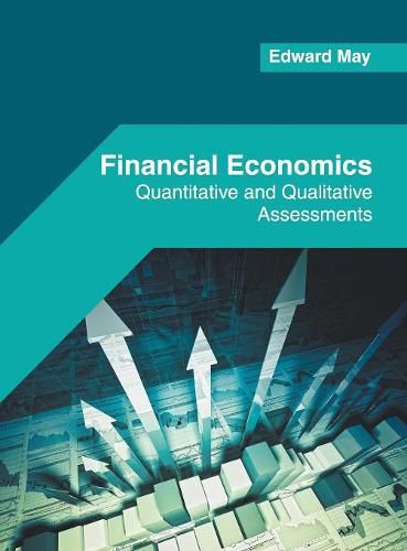 Cover image for Financial Economics: Quantitative and Qualitative Assessments