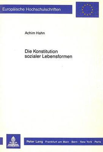 Cover image for Die Konstitution Sozialer Lebensformen: Der Beitrag Einer -Interpretativen- Soziologie Zum Verstaendnis -Regionaler- Sozialgebilde