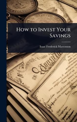 Cover image for How to Invest Your Savings