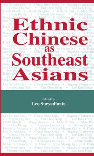 Cover image for Ethnic Chinese As Southeast Asians