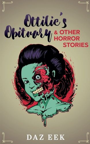 Cover image for Ottilie's Obituary & Other Horror Stories