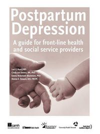 Cover image for Postpartum Depression: A Guide for Front-Line Health and Social Service Providers
