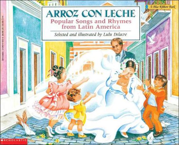 Cover image for Arroz Con Leche: Popular Songs and Rhymes from Latin America