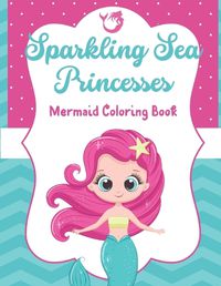 Cover image for Sparkling Sea Princesses