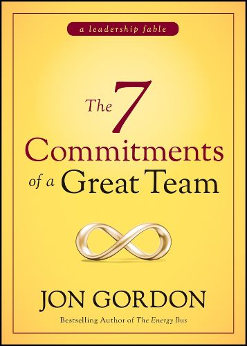 Cover image for The 7 Commitments of a Great Team