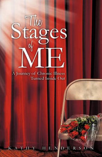 Cover image for The Stages Of ME: A Journey of Chronic Illness Turned Inside Out