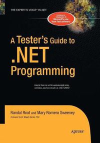 Cover image for A Tester's Guide to .NET Programming