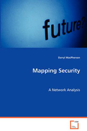 Cover image for Mapping Security: A Network Analysis