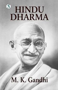 Cover image for Hindu Dharma : Gandhi An Autobiography