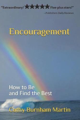 Encouragement: How to Be and Find the Best